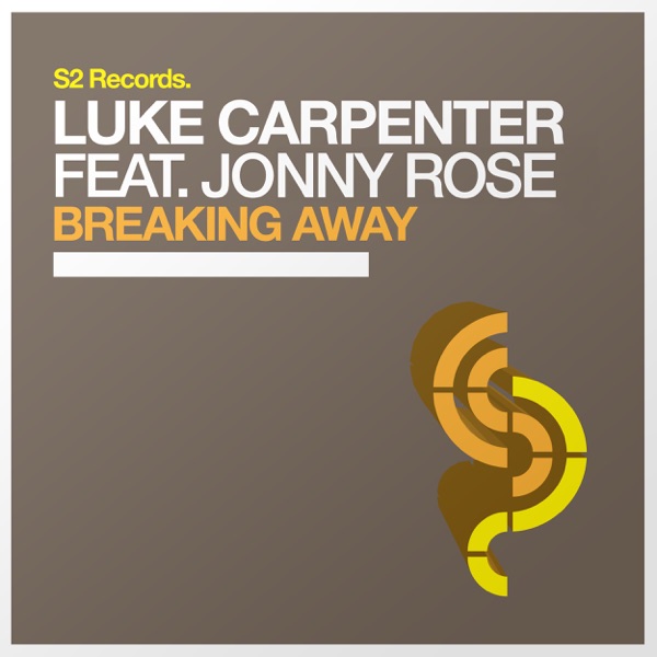 Breaking Away (feat. Jonny Rose) - Single
