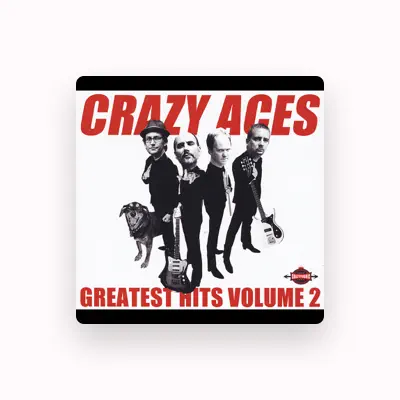 Listen to Crazy Aces, watch music videos, read bio, see tour dates & more!
