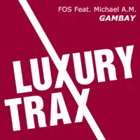 Gambay — Fos Feat. Michael A.M
