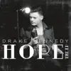 Drake Kennedy - Right By Me