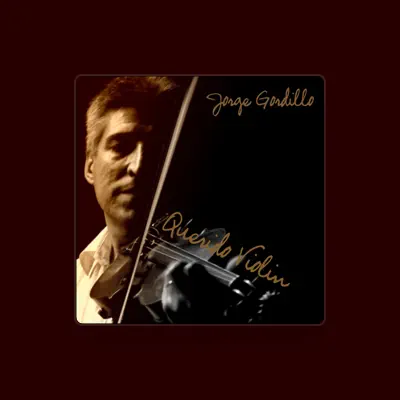 Listen to Jorge Gordillo, watch music videos, read bio, see tour dates & more!