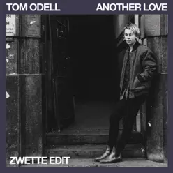 Another Love (Zwette Edit) - Single - Tom Odell