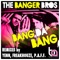 Bang Da Bang - The Banger Bros lyrics