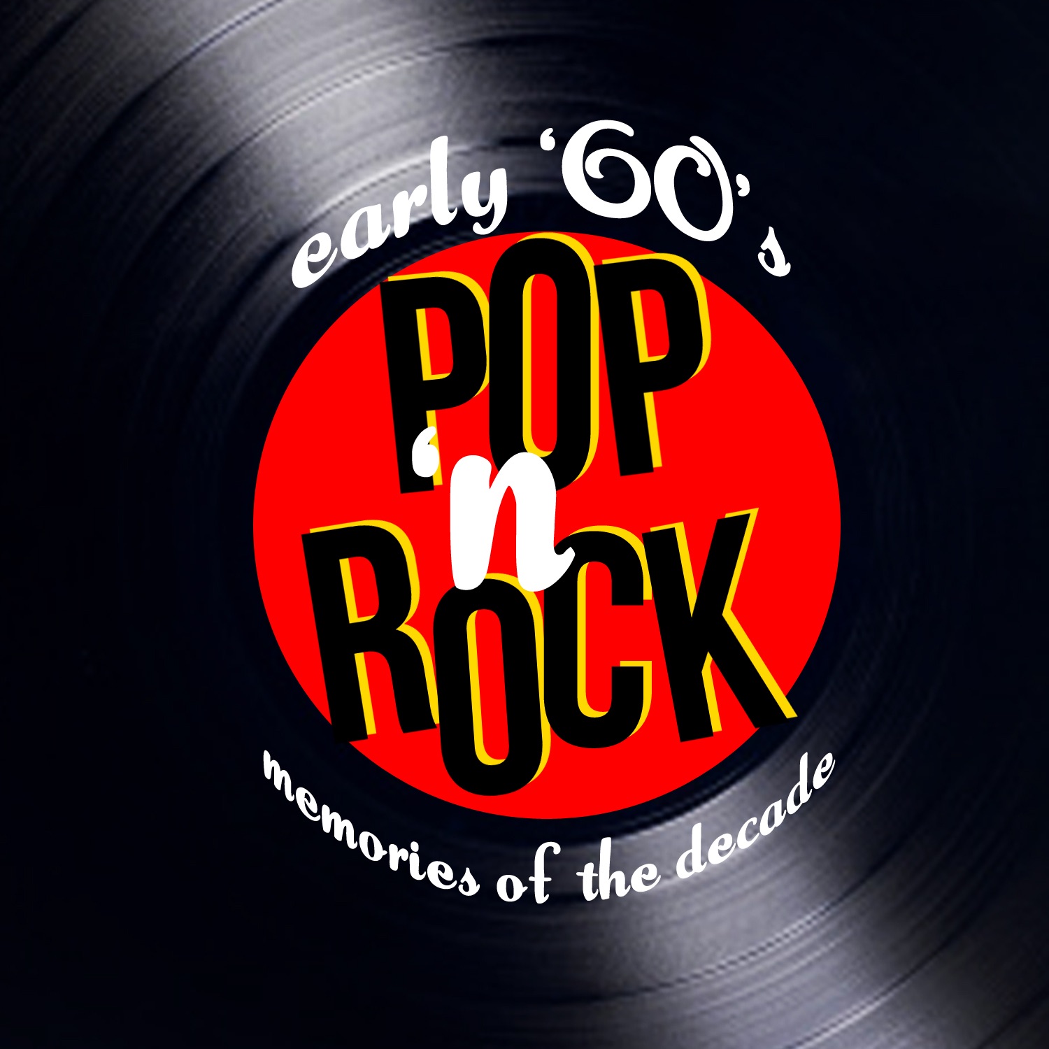 Early '60s Pop & Rock Memories of the Decade