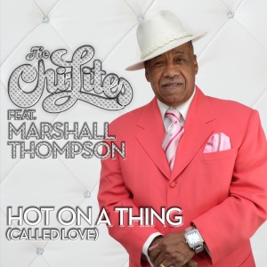 Hot On a Thing (Called Love) [feat. Marshall Thompson] - Single