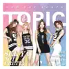 TOP.IC - Not Pretty