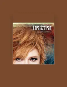 Listen to Lora Szafran, watch music videos, read bio, see tour dates & more!