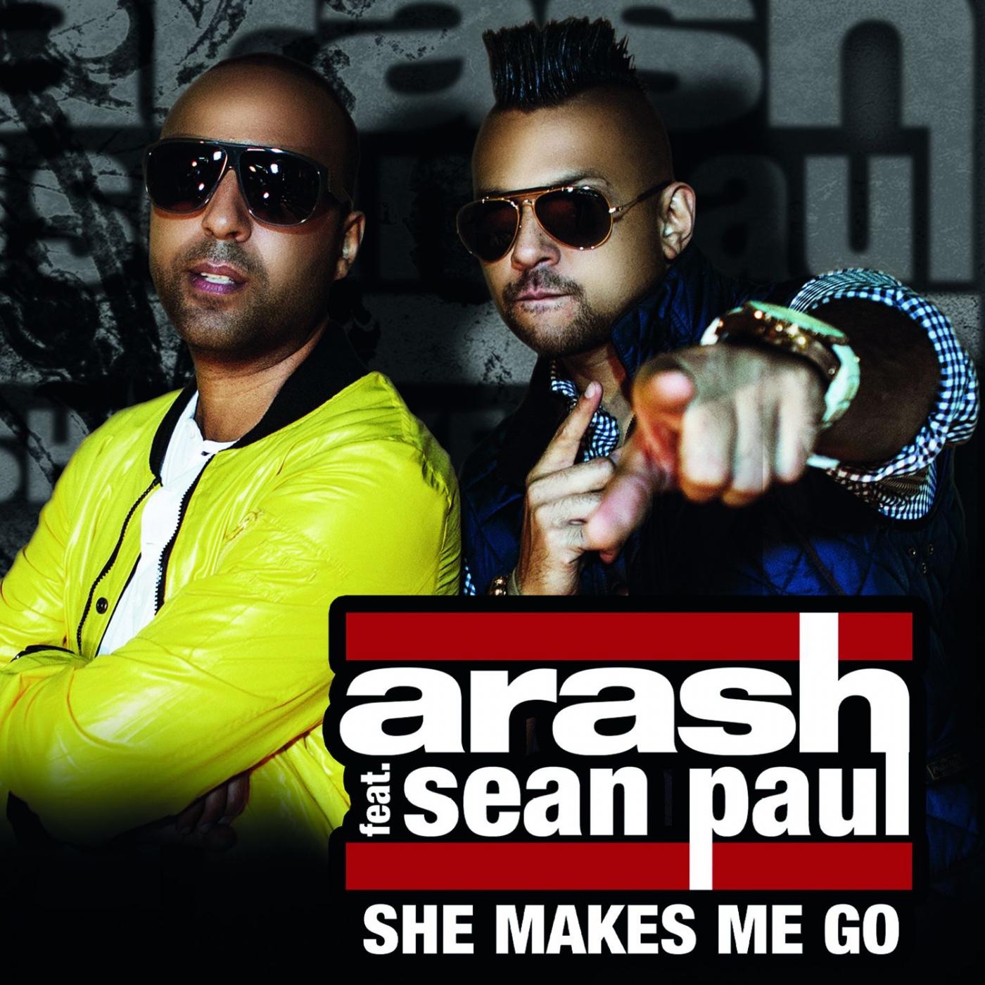 She Makes Me Go (Remixes) [feat. Sean Paul] - EP