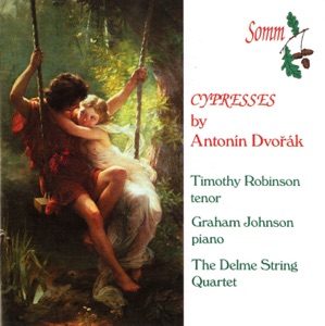 Dvořák: Cypřiše (Cypresses)