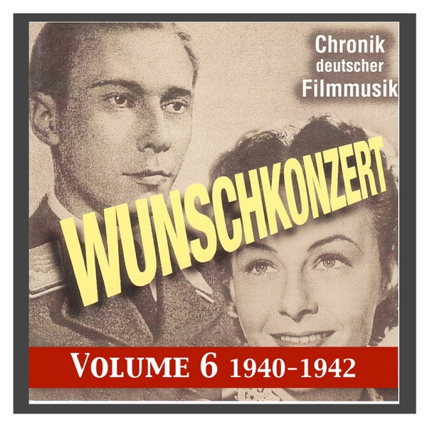 History of German Film Music, Vol. 7: We Make Music (1940-1942)