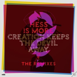 Creation Keeps the Devil Away (Jeffrey Jerusalem Remix) Hess Is More