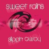  - Sweet Rain