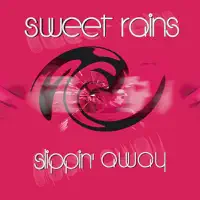- Sweet Rain — Sweet Rain