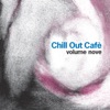 Chill Out Cafè, Vol. 9, 2013