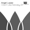 I Don't Like Monday - Single