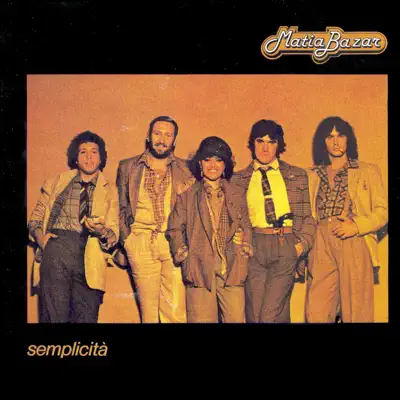 Listen to Semplicità (Remastered) by Matia Bazar
