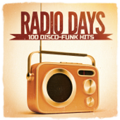 Radio Days, Vol. 1: 100 Disco-Funk Hits aus den 60er und 70er Jahren - Verschiedene Interpreten