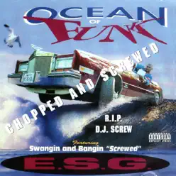 Ocean of Funk (Chopped & Screwed) - E.S.G.