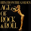 Hits From the Golden Age of Rock & Roll