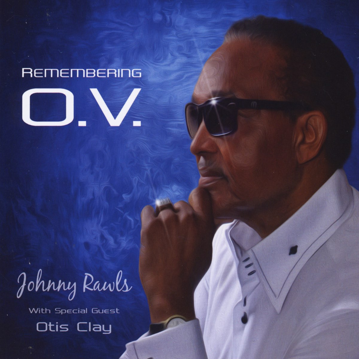 ‎Альбом «Remembering O. V.» (Johnny Rawls) в Apple Music