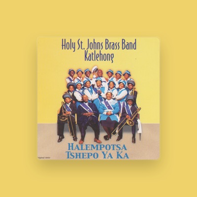 Listen to Holy St Johns Brass Band Katlehong, watch music videos, read bio, see tour dates & more!