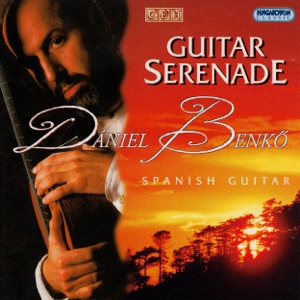 Guitar Serenade (Hungaroton Classics)