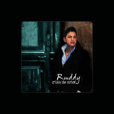 Listen to Ruddy, watch music videos, read bio, see tour dates & more!