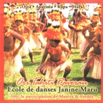 Ecole de danses Janine Maru - Tiare Oe No Te Tama Maohi
