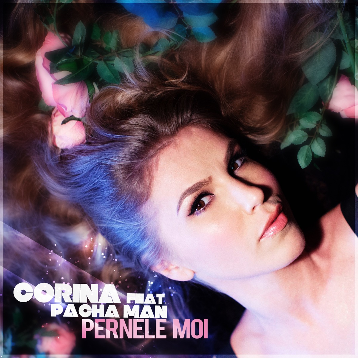 Pernele Moi (feat. Pacha Man) - Single - Album by Corina - Apple Music