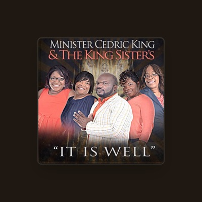 Listen to Minister Cedric & The King Sisters, watch music videos, read bio, see tour dates & more!