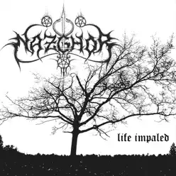 Life Impaled - Nazghor