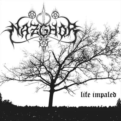 Life Impaled - Nazghor