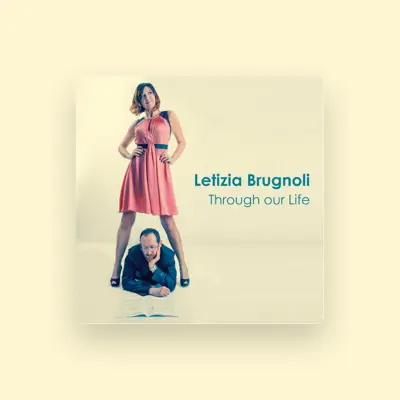 Listen to Letizia Brugnoli, watch music videos, read bio, see tour dates & more!