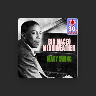 Listen to Big Maceo Merriweather, watch music videos, read bio, see tour dates & more!