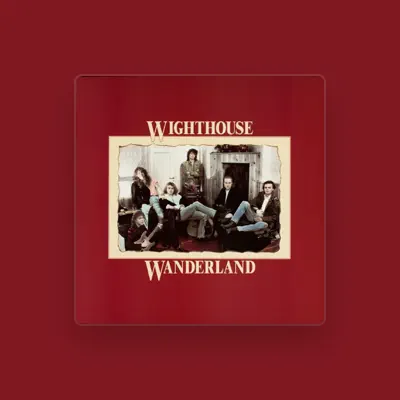 Listen to Wighthouse Wanderland, watch music videos, read bio, see tour dates & more!