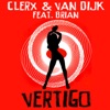 Vertigo (Remixes) [feat. Brian]