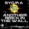 Another Brick in the Wall (Original Extended Mix) - Sygma & Big One lyrics