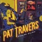 Speakeasy - Pat Travers lyrics