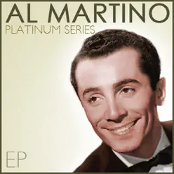 Platinum Series (Remastered) - EP - Al Martino