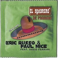 El Sombrero De Panamà (Remixes) [feat. David Ferrari] - Eric Russo & Paul Mice