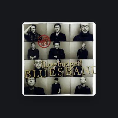 Listen to Low Budget Blues Band, watch music videos, read bio, see tour dates & more!