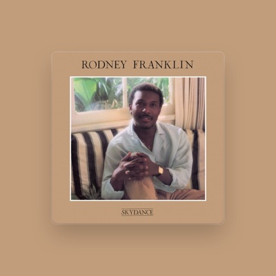 Listen to Rodney Franklin, watch music videos, read bio, see tour dates & more!