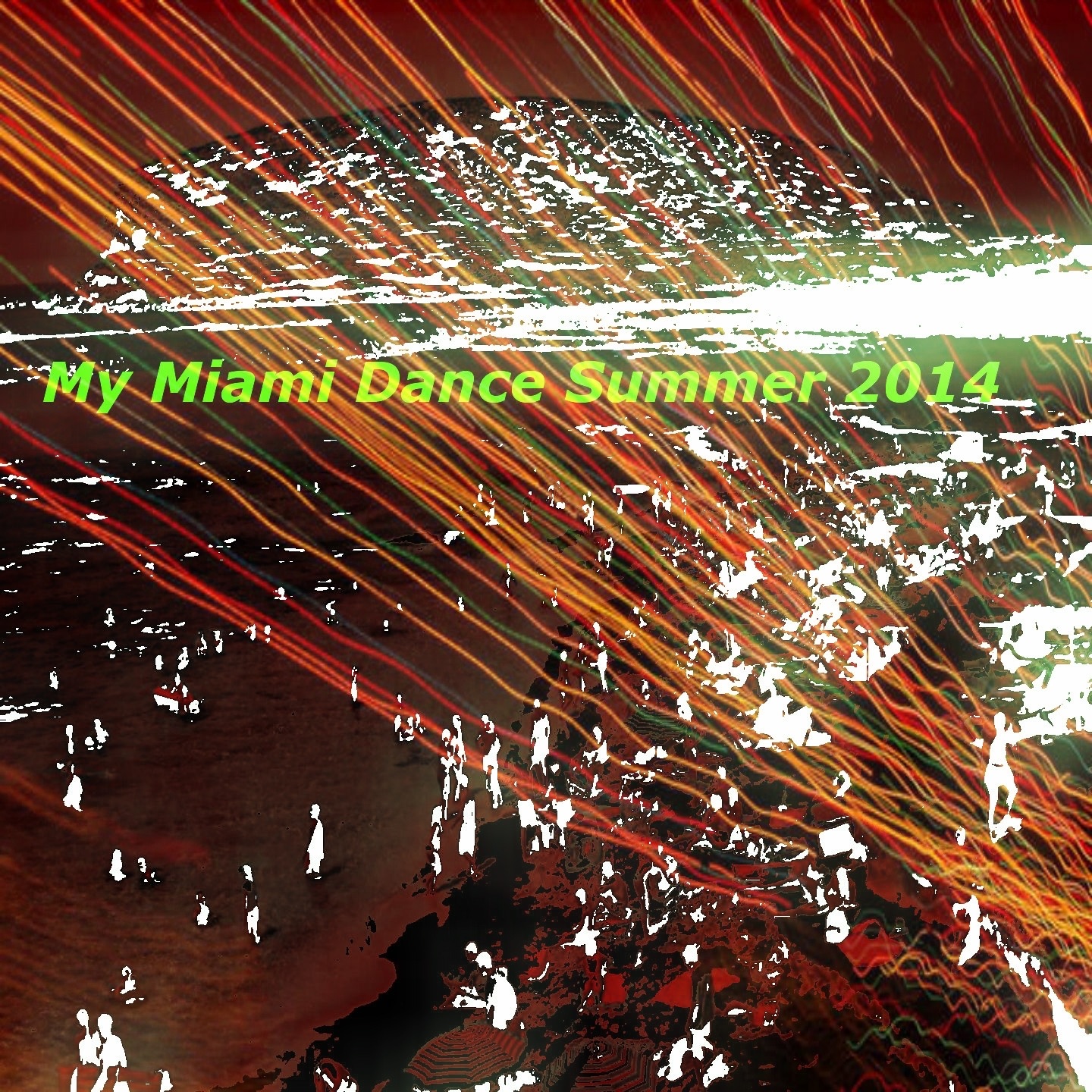 My Miami Dance Summer 2014 (The Best Dance Music)