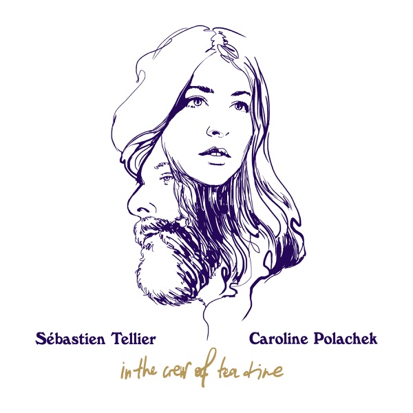 In the Crew of Tea Time - Single - Sébastien Tellier & Caroline Polachek