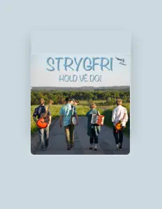 Ascolta Strygfri, guarda video musicali, leggi la biografia, vedi le date del tour & altro!