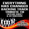 Everything Has Changed (Backing Track Tribute to Taylor Swift & Ed Sheeran) - Single