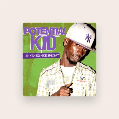 Listen to Potential Kid, watch music videos, read bio, see tour dates & more!