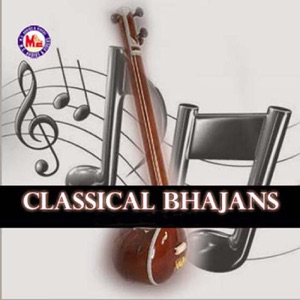 Classical Bhajans
