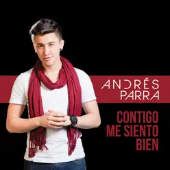 Contigo Me Siento Bien - Single - Andrés Parra