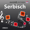 EuroTalk Rhythmen Serbisch - EuroTalk Ltd